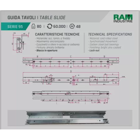 Ram Industrie GUIDA PER TAVOLI LUNGHEZZA 1150 MM PORTATA 80 KG Art.951150
TABLE SLIDE RAM INDUSTRIE 2